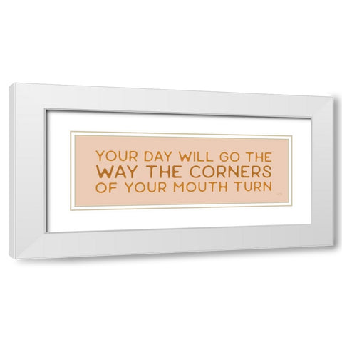 Your Day Will Goâ€¦     White Modern Wood Framed Art Print with Double Matting by Lux + Me Designs