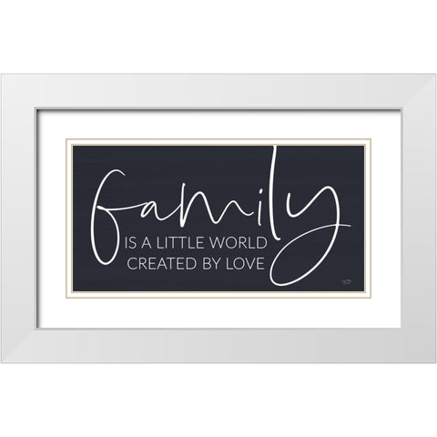 Family Isâ€¦ White Modern Wood Framed Art Print with Double Matting by Lux + Me Designs