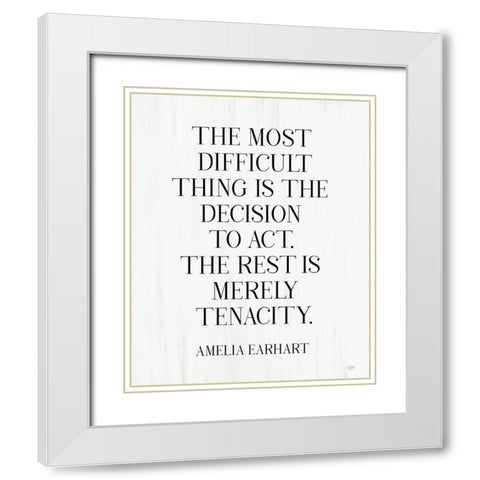 The Most Difficult Thing White Modern Wood Framed Art Print with Double Matting by Lux + Me Designs