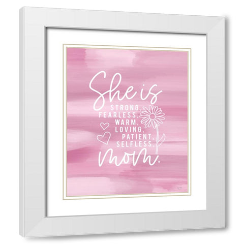 She is Mom White Modern Wood Framed Art Print with Double Matting by Lux + Me Designs