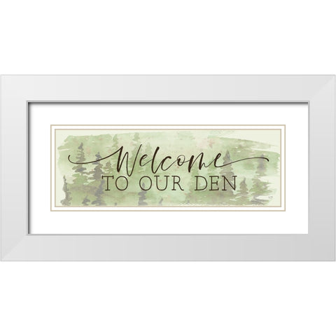 Welcome to Our Den White Modern Wood Framed Art Print with Double Matting by Lux + Me Designs