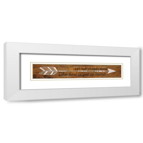 The Best is Yet to Come White Modern Wood Framed Art Print with Double Matting by Rae, Marla