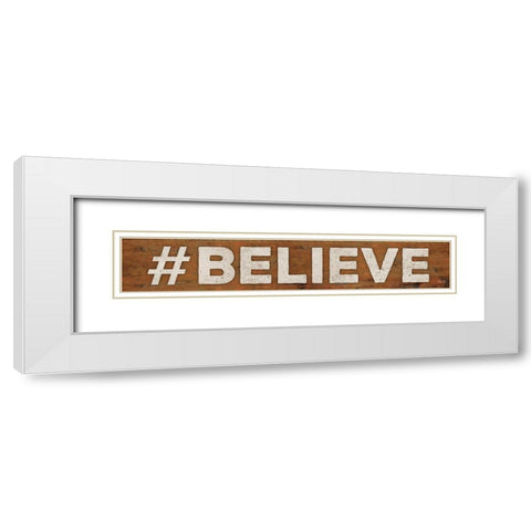 BELIEVE White Modern Wood Framed Art Print with Double Matting by Rae, Marla