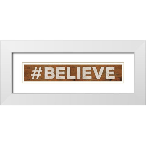 BELIEVE White Modern Wood Framed Art Print with Double Matting by Rae, Marla