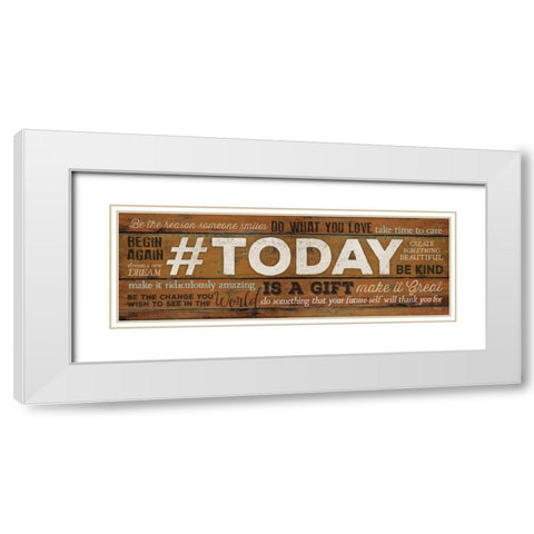 TODAY is a Gift White Modern Wood Framed Art Print with Double Matting by Rae, Marla