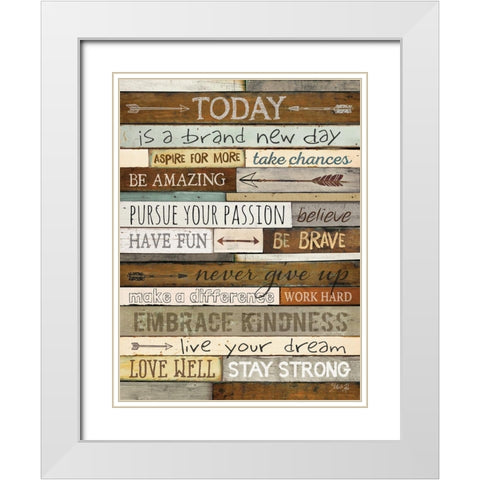 Today is a Brand New Day White Modern Wood Framed Art Print with Double Matting by Rae, Marla