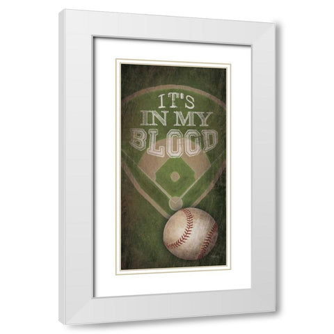 Baseball - In My Blood      White Modern Wood Framed Art Print with Double Matting by Rae, Marla