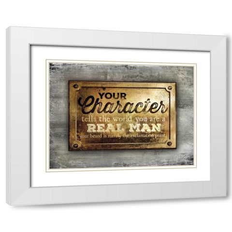 A Real Man        White Modern Wood Framed Art Print with Double Matting by Rae, Marla