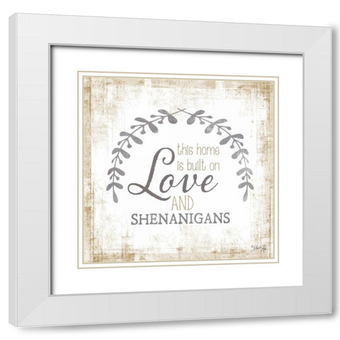 Love and Shenanigans White Modern Wood Framed Art Print with Double Matting by Rae, Marla