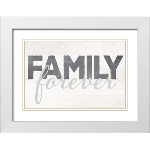 Family Forever White Modern Wood Framed Art Print with Double Matting by Rae, Marla