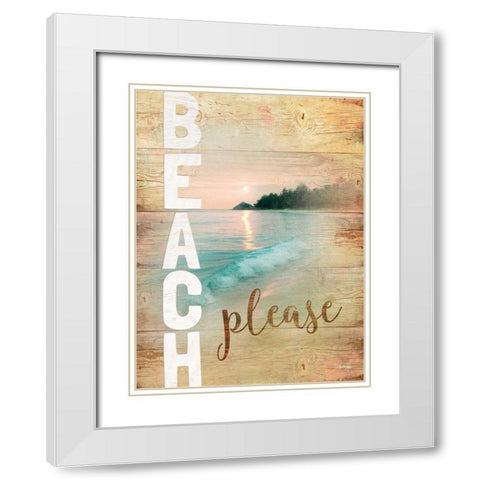 Beach Please White Modern Wood Framed Art Print with Double Matting by Rae, Marla