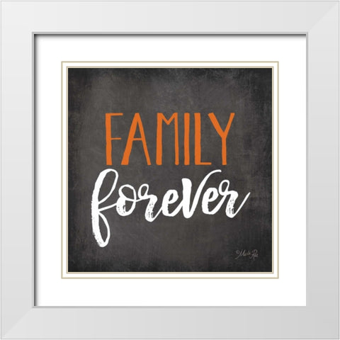 Family Forever White Modern Wood Framed Art Print with Double Matting by Rae, Marla