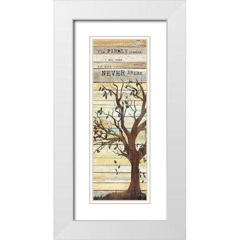 I Am Firmly Planted White Modern Wood Framed Art Print with Double Matting by Rae, Marla