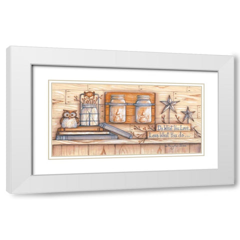 Do What You Love White Modern Wood Framed Art Print with Double Matting by June, Mary Ann
