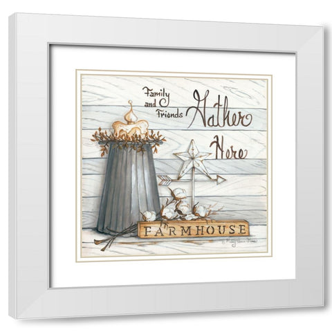 Farm House - Gather Here White Modern Wood Framed Art Print with Double Matting by June, Mary Ann