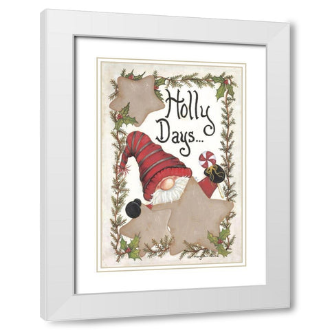Holly Days Gnome White Modern Wood Framed Art Print with Double Matting by June, Mary Ann