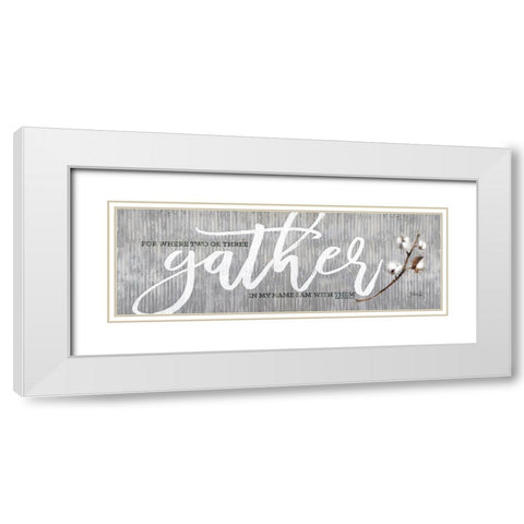 For Where Two or Three Gather White Modern Wood Framed Art Print with Double Matting by Rae, Marla