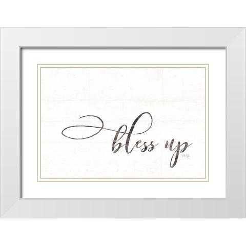 Bless Up White Modern Wood Framed Art Print with Double Matting by Rae, Marla