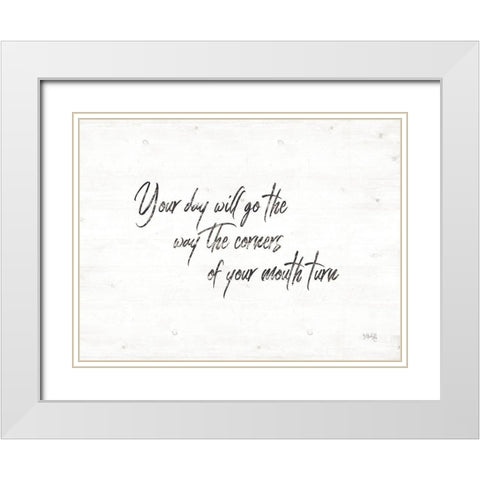 Your Day Will Go White Modern Wood Framed Art Print with Double Matting by Rae, Marla