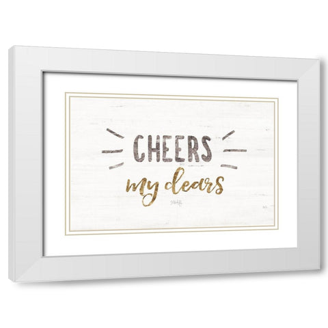Cheers My Dears White Modern Wood Framed Art Print with Double Matting by Rae, Marla