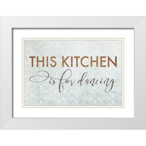 This Kitchen is for Dancing White Modern Wood Framed Art Print with Double Matting by Rae, Marla