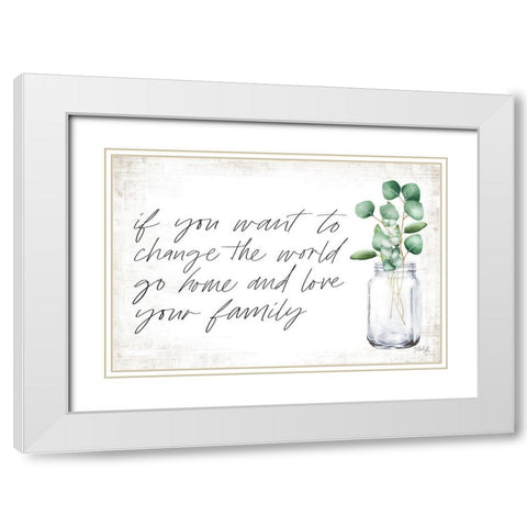 Love Your Family White Modern Wood Framed Art Print with Double Matting by Rae, Marla