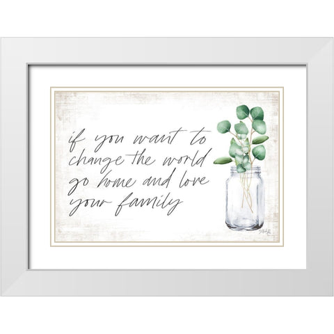 Love Your Family White Modern Wood Framed Art Print with Double Matting by Rae, Marla
