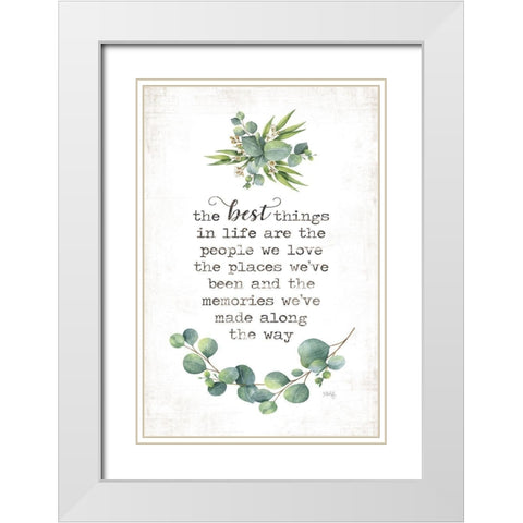 The Best Things White Modern Wood Framed Art Print with Double Matting by Rae, Marla