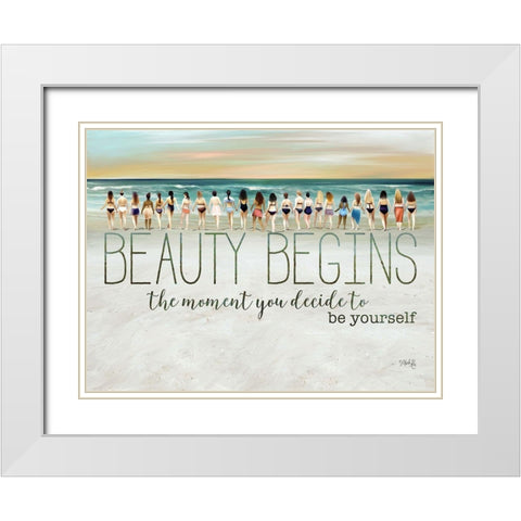 Beauty Begins White Modern Wood Framed Art Print with Double Matting by Rae, Marla