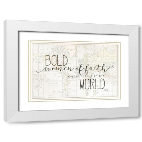 Bold Women of Faith White Modern Wood Framed Art Print with Double Matting by Rae, Marla