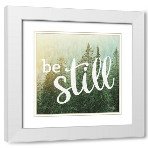 Be Still White Modern Wood Framed Art Print with Double Matting by Rae, Marla