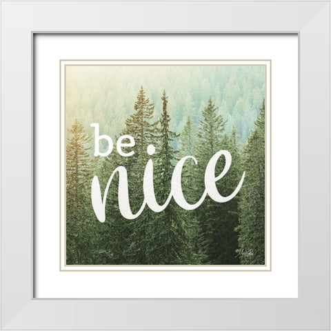 Be Nice White Modern Wood Framed Art Print with Double Matting by Rae, Marla