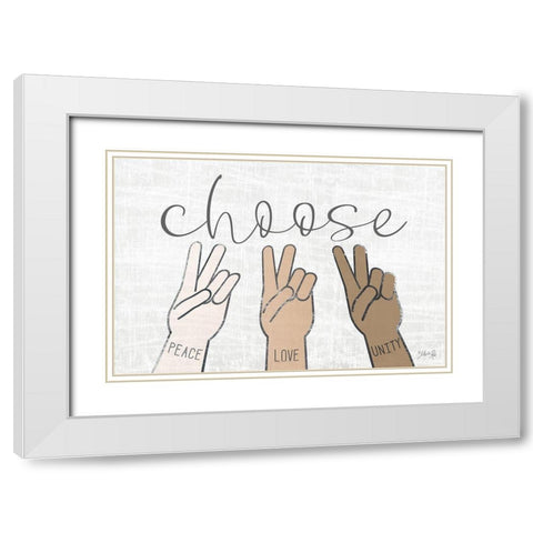Choose Peace, Love and Unity White Modern Wood Framed Art Print with Double Matting by Rae, Marla