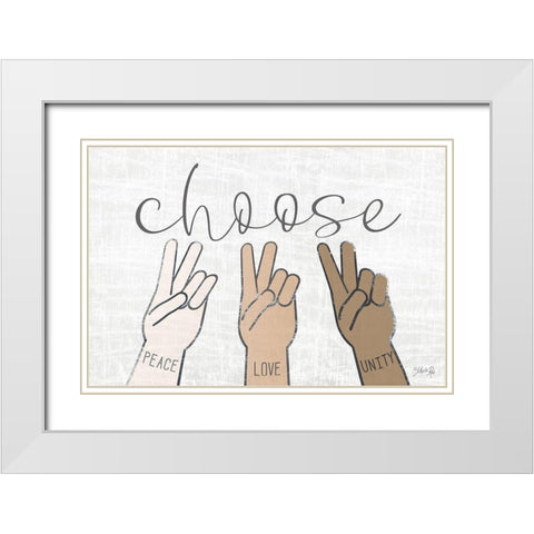 Choose Peace, Love and Unity White Modern Wood Framed Art Print with Double Matting by Rae, Marla