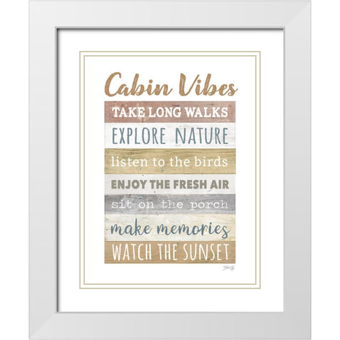 Cabin Vibes     White Modern Wood Framed Art Print with Double Matting by Rae, Marla