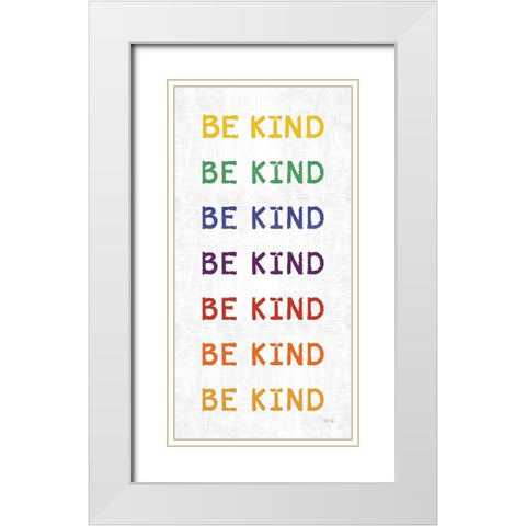 Rainbow Be Kind White Modern Wood Framed Art Print with Double Matting by Rae, Marla