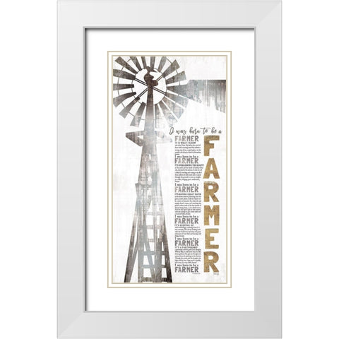 Born to be a Farmer White Modern Wood Framed Art Print with Double Matting by Rae, Marla