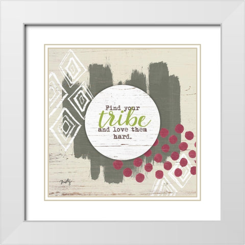 Find Your Tribe White Modern Wood Framed Art Print with Double Matting by Michelle, Misty