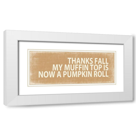 Thanks Fall   White Modern Wood Framed Art Print with Double Matting by Michelle, Misty