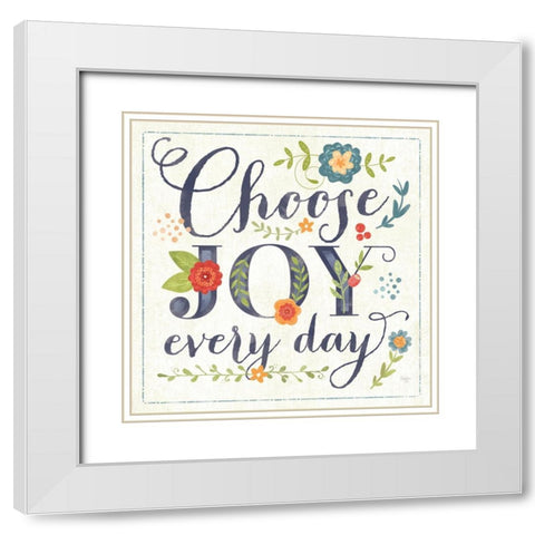 Choose Joy Every Day White Modern Wood Framed Art Print with Double Matting by Mollie B.