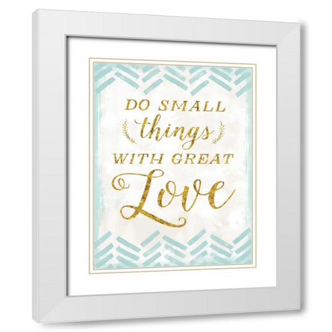 With Great Love White Modern Wood Framed Art Print with Double Matting by Mollie B.
