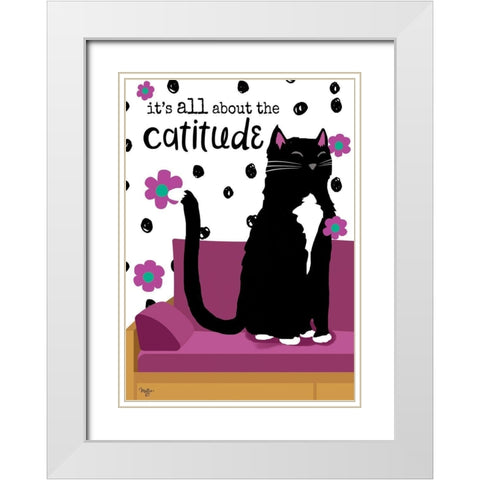 Its All About the Cattitude White Modern Wood Framed Art Print with Double Matting by Mollie B.