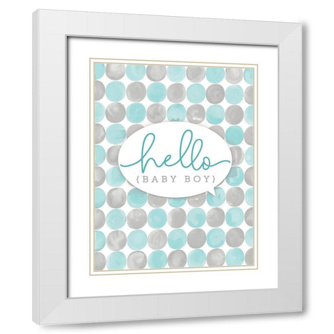 Hello Baby Boy White Modern Wood Framed Art Print with Double Matting by Mollie B.