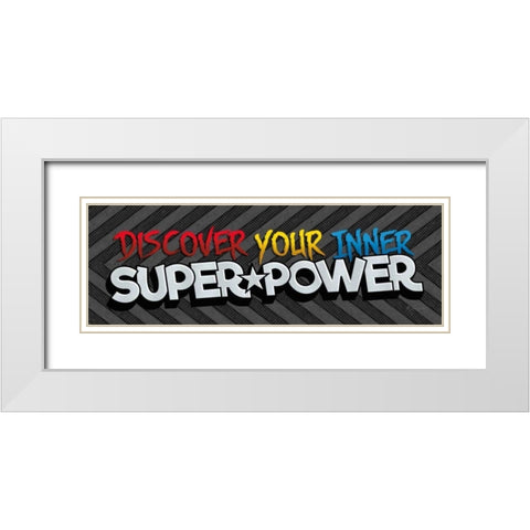 Superpower White Modern Wood Framed Art Print with Double Matting by Rader, Lauren