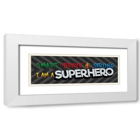I am a Superhero White Modern Wood Framed Art Print with Double Matting by Rader, Lauren