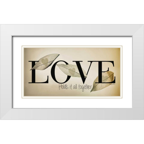 Love Holds It All Together White Modern Wood Framed Art Print with Double Matting by Vieira, Robin-Lee