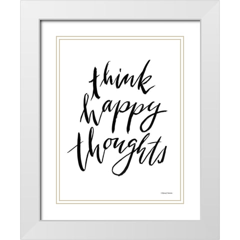 Think Happy Thoughts White Modern Wood Framed Art Print with Double Matting by Nieman, Rachel