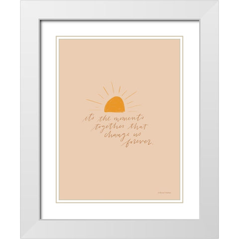 Its the Moments Together     White Modern Wood Framed Art Print with Double Matting by Nieman, Rachel