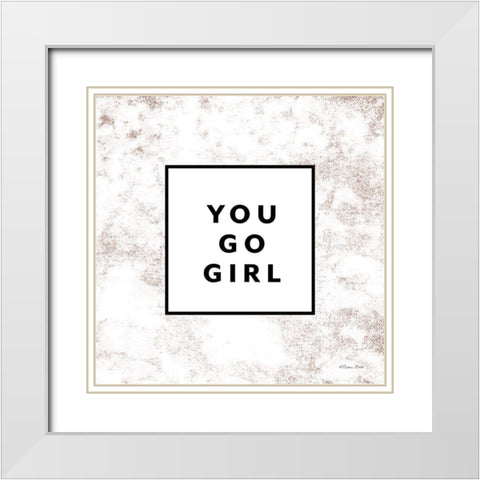 You Go Girl White Modern Wood Framed Art Print with Double Matting by Ball, Susan