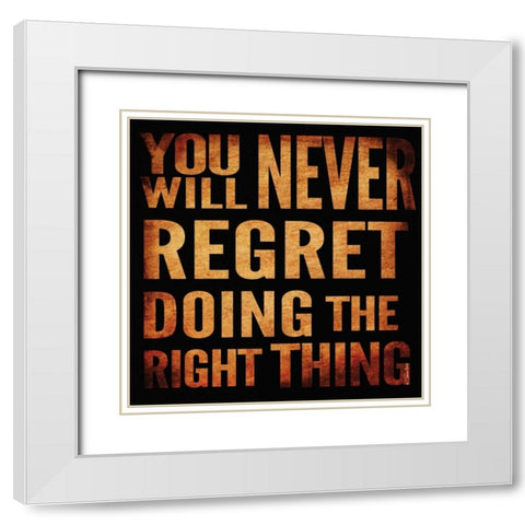 You Will Never Regret White Modern Wood Framed Art Print with Double Matting by Ball, Susan